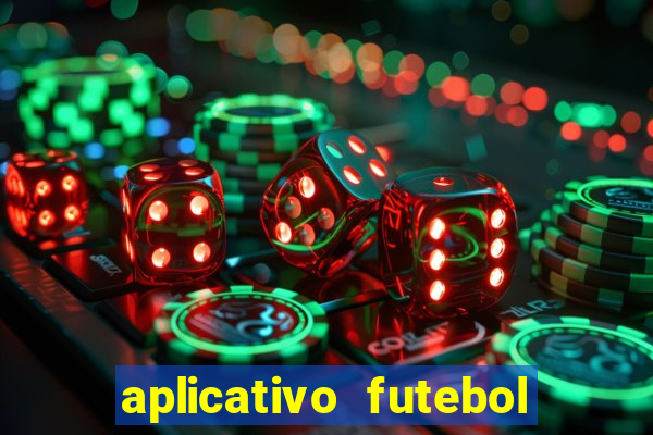 aplicativo futebol da hora 3.7